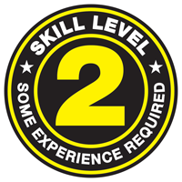 Skill Level 2 Some Experience Required 